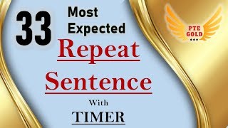 PTE ACADEMIC REPEAT SENTENCE with ANSWER SCRIPTS  2019 [upl. by Orabel]