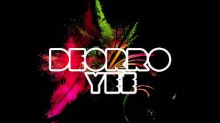 Deorro  Yee Original Mix Out Now [upl. by Tioneb]