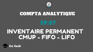 ComptabilitéAnalytique EP07 INVENTAIRE PERMANENT CMUP [upl. by Bancroft]