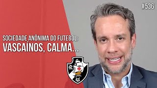 VASCAÍNOS CALMA SAF DO VASCO  Direito Empresarial [upl. by Skip]