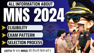 All about MNS 2024  Eligibility  Selection Process amp Preparation  Exam Pattern  MNS CBT Exam [upl. by Eladnor]