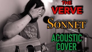 Sonnet  The Verve  Acoustic Cover [upl. by Ayyidas]