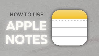 How to use APPLE NOTES on iPhone  Detailed Guide [upl. by Atin]