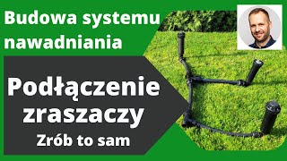 Podłączenie zraszaczy  omówienie różne sposoby montażu samodzielny montaż Rain Bird Hunter [upl. by Jadda]