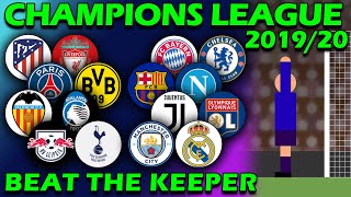 Beat The Keeper  UEFA Champions League 201920 Predictions [upl. by Tiffany]