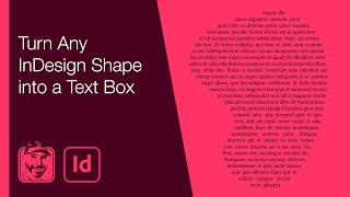 Turn Any InDesign Shape into a Text Box [upl. by Daye]