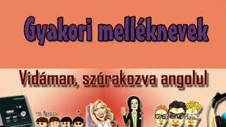 Angol szavakszókincs  Gyakori melléknevek zenesangolcom [upl. by Oswald604]