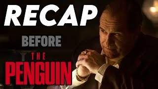 The Batman Recap  Everything You Need To Know Before The Penguin Explained [upl. by Campbell]