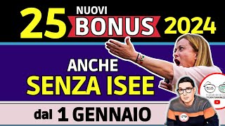 25 NUOVI BONUS IN ARRIVO ➡ dal 1 GENNAIO 2024 💰 TUTTI gli AIUTI DEL NUOVO ANNO anche SENZA ISEE [upl. by Brodeur921]