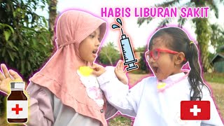 Drama Anak Lucu Main Dokter Dokteran sama Kakak  Liburan Acara Sekolah [upl. by Anitsyrc]