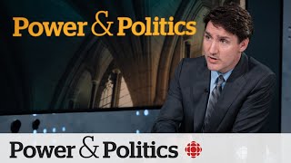 Trudeau joins Power amp Politics for an exclusive interview [upl. by Noevart]