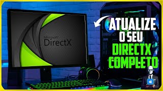 COMO INSTALARATUALIZAR O DIRECTX DO WINDOWS PARA VERSÃO MAIS RECENTE DO DIRECTX 9 AO 12 [upl. by Gehlbach]