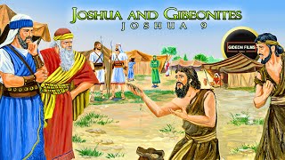 Joshua The Gibeonite Deception  Joshua 9  Cunning of the Gibeonites  Joshua Bible Story [upl. by Hazeefah]