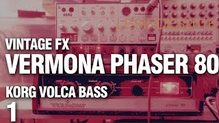 VERMONA PHASER 80  KORG VOLCA BASS  1 [upl. by Chally]