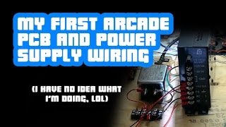 SetupTips Arcade PCB and Power Supply Wiring [upl. by Racklin]