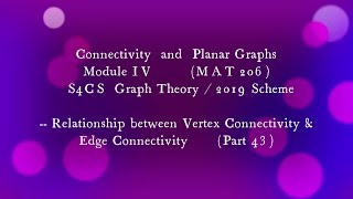 MAT206 RELATIONSHIP BETWEEN VERTEX AND EDGE CONNECTIVITYPART43 S4CS S4IT S1MCA BSC 2019 [upl. by Gena184]