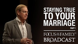 Staying True to Your Marriage Part 1  Dr Gary Chapman [upl. by Anneehs]