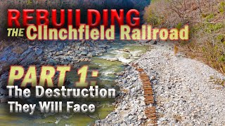 PART 1 CSX is Rebuilding the Clinchfield  THE DESTRUCTION THEY WILL FACE [upl. by Eillom191]