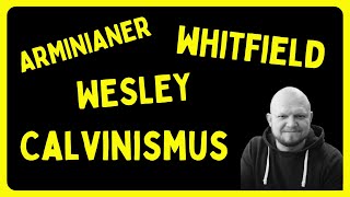 Calvinismus Arminianer Wesley Whitfield  Willy Zorn [upl. by Jowett]