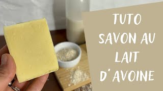 TUTO  Savon au LAIT DAVOINE [upl. by Bertero]