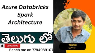 3Spark Architecture in teluguPyspark tutorialspyspark azuredatabricks azureintelugu azure [upl. by Wait]