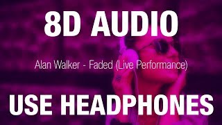 Alan Walker  Faded Live Performance  8D AUDIO  8D EDM [upl. by Negiam]