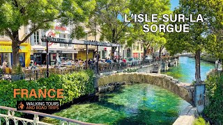 L’IslesurlaSorgue 🇨🇵 French Village Tour Provence 🌞 Most Beautiful Villages of France 4k video [upl. by Starlene]