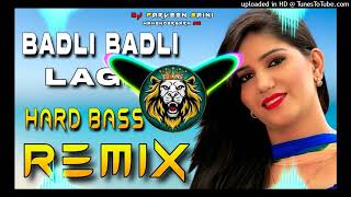 Badli Badli Lage Dj Remix Hard Bass  Dj King Mahendergarh  Sapna Choudhary Haryanvi Song 2024 [upl. by Ecinhoj]