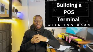 Building an end to end ISO 8583 System  POS Terminal [upl. by Burty]