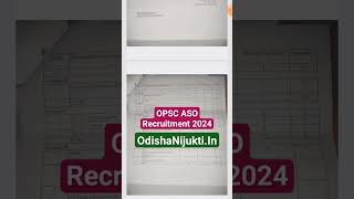 OPSC ASO Recruitment 2024  OPSC ASO Vacancy 2024 OPSCASO shorts [upl. by Nanji795]