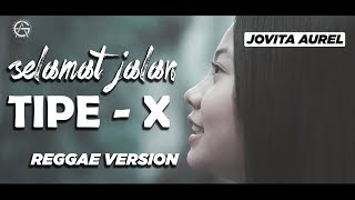 SELAMAT JALAN KAWAN  REGGAE VERSION by jovita aurel [upl. by Bratton732]