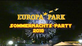 EUROPAPARK Sommernachtsparty 2018 [upl. by Rosenblast903]