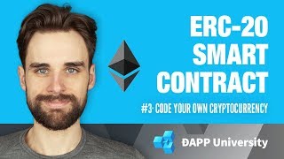 Creating an ERC20 Token Smart Contract · 3 Code Your Own Cryptocurrency on Ethereum [upl. by Nahtnoj]