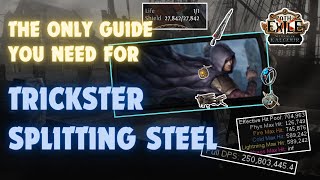 POE 325 Trickster Splitting Steel Build Guide  Intelligence amp Energy Shield Stacker [upl. by Dranreb609]