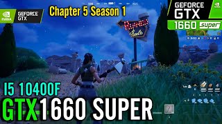 Fortnite  GTX 1660 Super i5 10400f  C5 S1  Benchmark [upl. by Ahsinna]