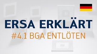 Ersa erklärt 41 – BGAEntlöten [upl. by Sup225]