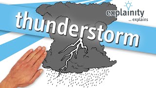 thunderstorm explained explainity® explainer video [upl. by Purse574]