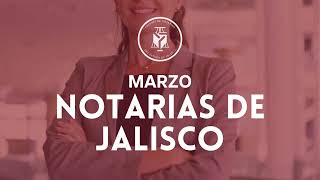 Marzo 2024 Notarias de Jalisco Not Cristina Vázquez [upl. by Ydnelg]