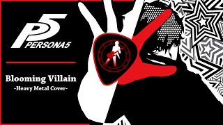 Persona 5  quotBlooming Villainquot Heavy Metal Cover  damusicmahn [upl. by Kisor]