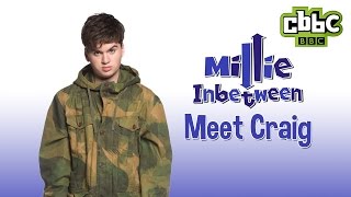 CBBC Millie Inbetween  Meet Craig [upl. by Anerys]