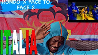 RONDO X FACE TO FACE 2  AMERICAN REACTION VIDEO  🤯🤯🤷🏾‍♂️🔥🔥🔥🚒🧯 [upl. by Hanforrd]