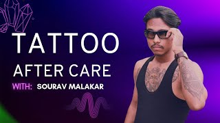 Tattoo Aftercare In Hindi  How to Heal Your Tattoo Properly with Sourav Malakar [upl. by Redle]