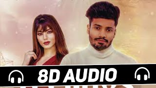 Feelings 8D Audio Sumit Goswami  KHATRI  Deepesh Goyal  Haryanvi Song 2020  8d song [upl. by Ttelrats]