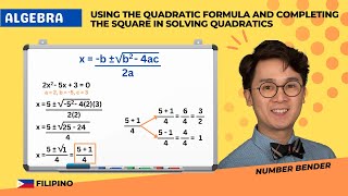 SOLVING Quadratics USING ang Quadratic Formula AND Completing the Square Methods  ALGEBRA PAANO [upl. by Htiffirg]