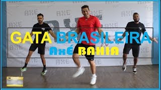 Gata Brasileira  Axé Bahia  Axé Retrô BH Coreografia das antigas [upl. by Buttaro640]