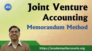 6 Joint Venture Accounting Memorandum Method [upl. by Oalsecnew]