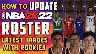 HOW TO UPDATE Your NBA2k22 ROSTER With Latest TRADES and NEW ROOKIES EASY [upl. by Wahlstrom]