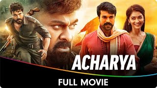 Acharya  Hindi Dubbed Full Movie  Chiranjeevi Ram Charan Sonu Sood Jisshu Sengupta Mahesh Babu [upl. by Uund]