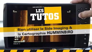 Les Tutos  Bien utiliser le Side Imaging et Cartographie Humminbird [upl. by Bilek655]