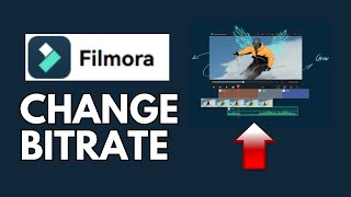 How to Change Bitrate in Filmora 2024 [upl. by Biamonte]